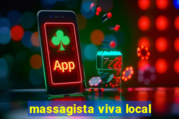 massagista viva local